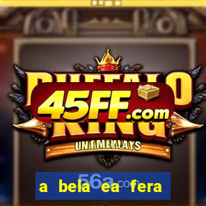 a bela ea fera 1991 filme completo dublado